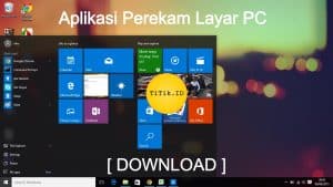 20+ Aplikasi Perekam Layar, Screen Recorder PC Laptop 2022 Gratis!!!