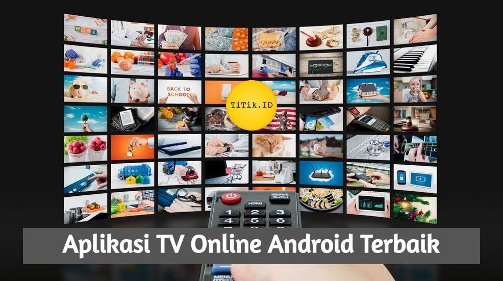 Aplikasi TV Online Android Terbaik