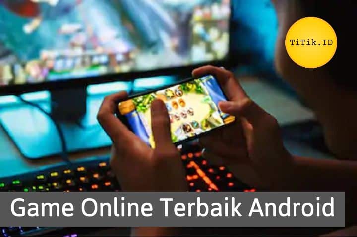 Game Online Terbaik Android