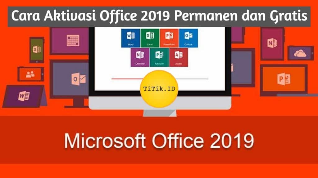 Cara Aktivasi Office 2019