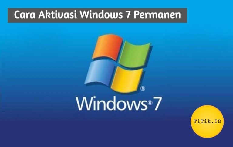 Cara Aktivasi Windows 7