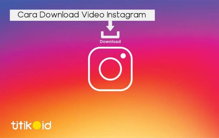 Cara Download Video Instagram