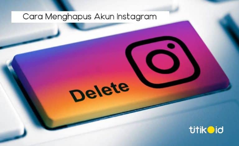 Cara Menghapus Akun Instagram