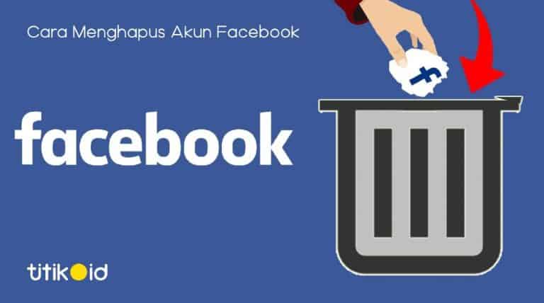 Cara Menghapus Akun Facebook