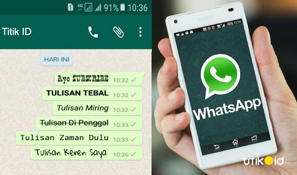 4 Cara Membuat Tulisan (Tebal, Miring, Coret) di WhatsApp