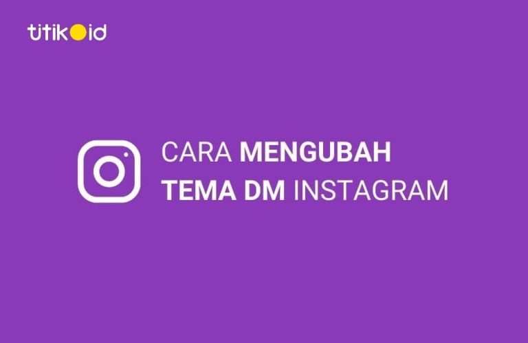 Cara Mengganti Tema DM Instagram