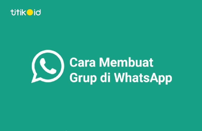 5+ Cara Membuat Grup WhatsApp Yang Benar Dan Lengkap | Titik ID