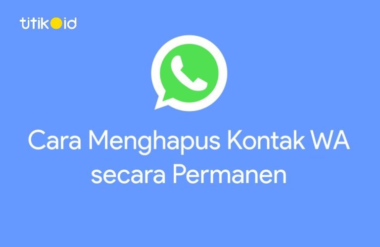 Cara Menghapus Kontak WhatsApp