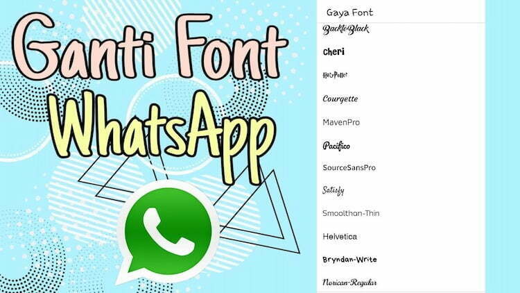 Mengubah Font WhatsApp